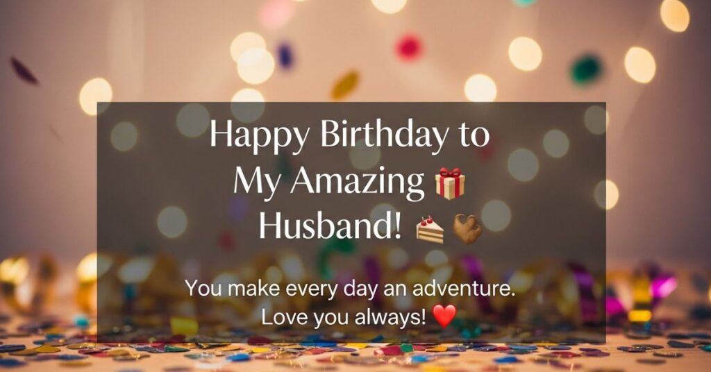 WhatsApp Status Birthday Wishes for Husband